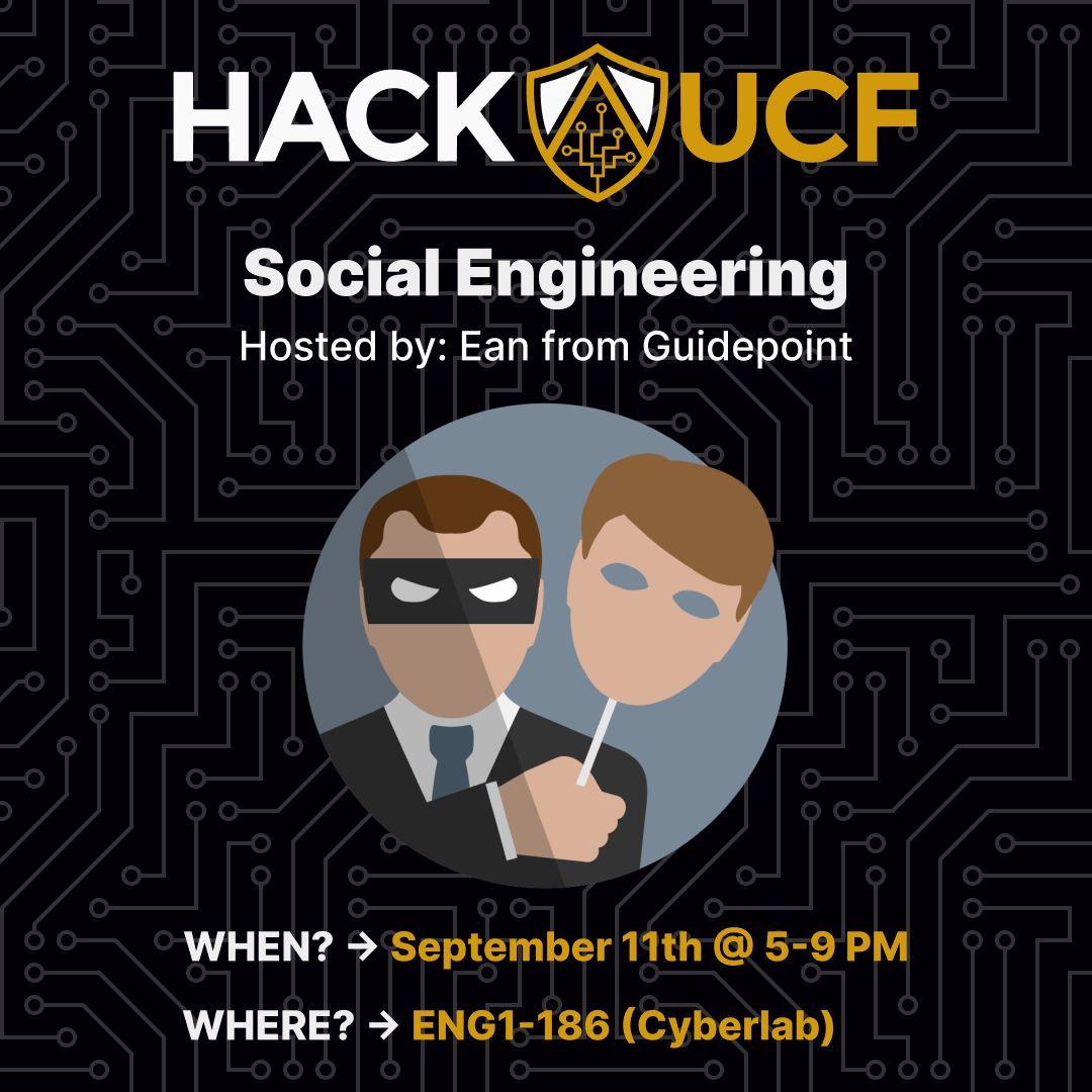 Join our upcoming social engineering workshop featuring Ean from GuidePoint! Designed for UCF students keen on advancing their cybersecurity skills for HackUCF. Don't miss out on this opportunity to enhance your knowledge. #Cybersecurity #HackUCF