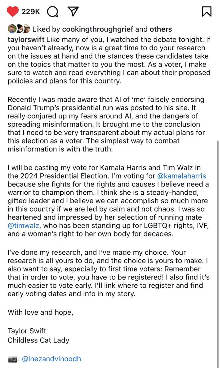 TheDemCoalition's tweet photo. Now, that's an endorsement 👇

"Like many of you, I watched the debate tonight. If you haven’t already, now is a great time to do your research on the issues at hand and the stances these candidates take on the topics that matter to you the most. As a voter, I make sure to watch and read everything I can about their proposed policies and plans for this country.

Recently I was made aware that AI of ‘me’ falsely endorsing Donald Trump’s presidential run was posted to his site. It really conjured up my fears around AI, and the dangers of spreading misinformation. It brought me to the conclusion that I need to be very transparent about my actual plans for this election as a voter. The simplest way to combat misinformation is with the truth.

I will be casting my vote for Kamala Harris and Tim Walz in the 2024 Presidential Election. I’m voting for @kamalaharris because she fights for the rights and causes I believe need a warrior to champion them. I think she is a steady-handed, gifted leader and I believe we can accomplish so much more in this country if we are led by calm and not chaos. I was so heartened and impressed by her selection of running mate @timwalz, who has been standing up for LGBTQ+ rights, IVF, and a woman’s right to her own body for decades.

I’ve done my research, and I’ve made my choice. Your research is all yours to do, and the choice is yours to make. I also want to say, especially to first time voters: Remember that in order to vote, you have to be registered! I also find it’s much easier to vote early. I’ll link where to register and find early voting dates and info in my story.

Now THAT is a fun fact."

#Debate2024