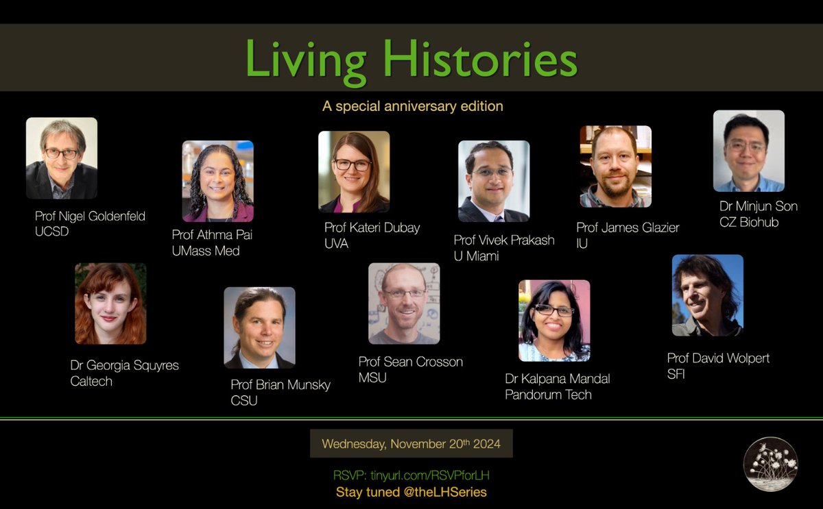 The Living Histories Series (@thelhseries) on Twitter photo Please join us this season for a
🌟🌟special anniversary *triple* edition of Living Histories 🌟🌟
Find inspiration & community. Bring friends!
🙏🏿🙏🏿🙏🏿🙏🏿
<a href="/NigelGoldenfeld/">Nigel Goldenfeld. @NigelGoldenfeld.bsky.social</a> <a href="/athmapai/">Athma Pai</a> <a href="/kh_dubay/">Kateri DuBay</a> <a href="/Viveknprakash/">PrakashLab @ Miami</a> <a href="/JamesAGlazier1/">James A. Glazier</a> <a href="/son_minjun/">Minjun Son</a> @GeorgiaSquyres <a href="/BMunsky/">Brian Munsky (he/him/his)</a> <a href="/Kalpana_M2021/">Kalpana Mandal</a> Please join us this season for a
🌟🌟special anniversary *triple* edition of Living Histories 🌟🌟
Find inspiration & community. Bring friends!
🙏🏿🙏🏿🙏🏿🙏🏿
<a href="/NigelGoldenfeld/">Nigel Goldenfeld. @NigelGoldenfeld.bsky.social</a> <a href="/athmapai/">Athma Pai</a> <a href="/kh_dubay/">Kateri DuBay</a> <a href="/Viveknprakash/">PrakashLab @ Miami</a> <a href="/JamesAGlazier1/">James A. Glazier</a> <a href="/son_minjun/">Minjun Son</a> @GeorgiaSquyres <a href="/BMunsky/">Brian Munsky (he/him/his)</a> <a href="/Kalpana_M2021/">Kalpana Mandal</a>