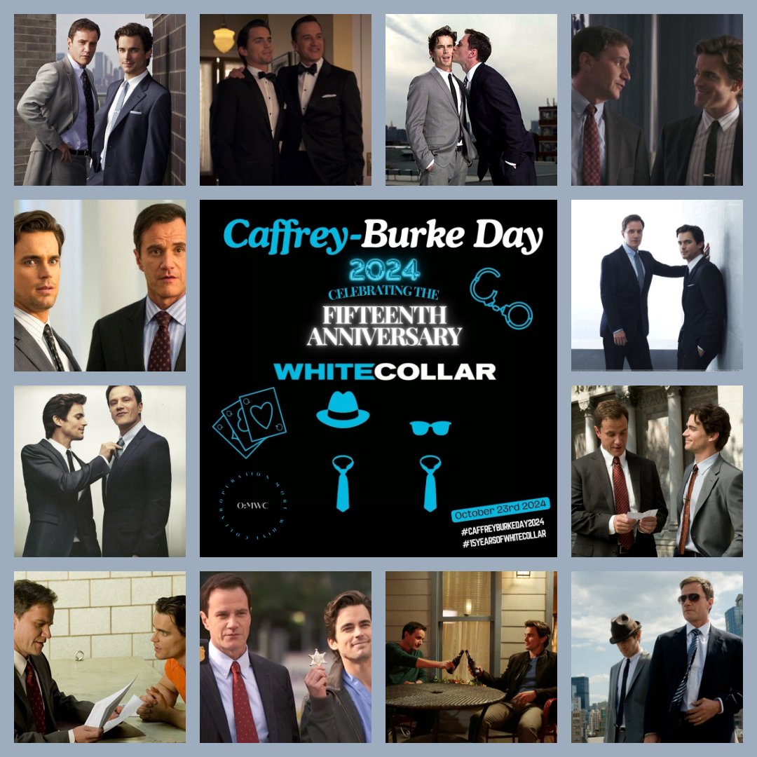 #Collars, it's almost time for our next creative event! Next month brings the 15th anniversary of the #WhiteCollar premiere, and also brings #CaffreyBurkeDay2024. So start creating now--fan art, fanfic, vids, whatever--then share with us on October 23! #15YearsOfWhiteCollar