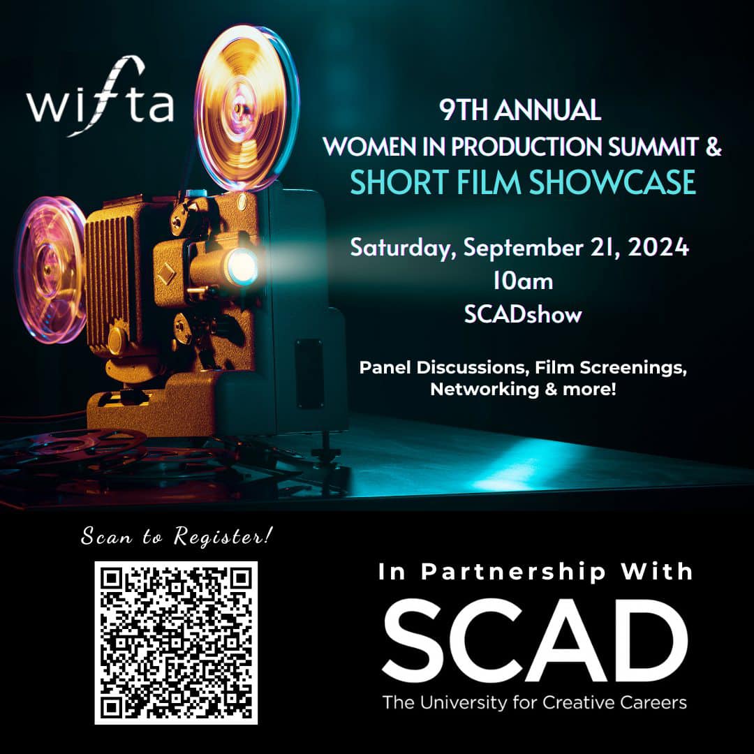 GA_Production's tweet photo. the 9th Annual Women in Production Summit and WIFTA Short Film Showcase is Saturday, September 21, 2024

this event in partnership with @SCADdotedu will be held at SCADshow! 🎬 

via @WIFTAtlanta

#WIFTA #WIFTA50 #WIPS #WomenInProduction #ShortFilmShowcase #SCAD #SCADshow https://t.co/ZhJcyG3YUL