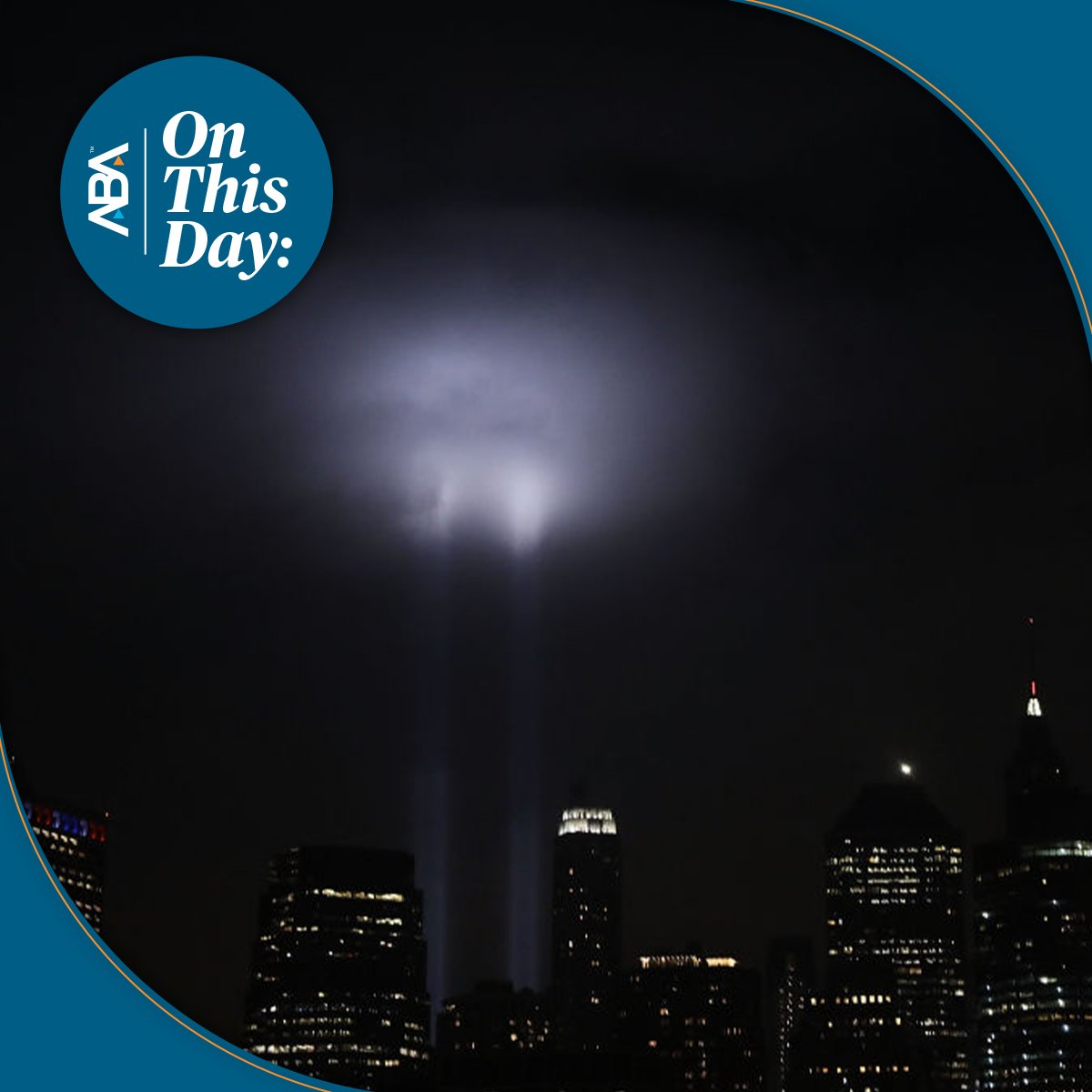 ABAesq's tweet photo. Today and every day, the ABA remembers the lives lost on September 11, 2001. https://t.co/js5bJ2fJF8