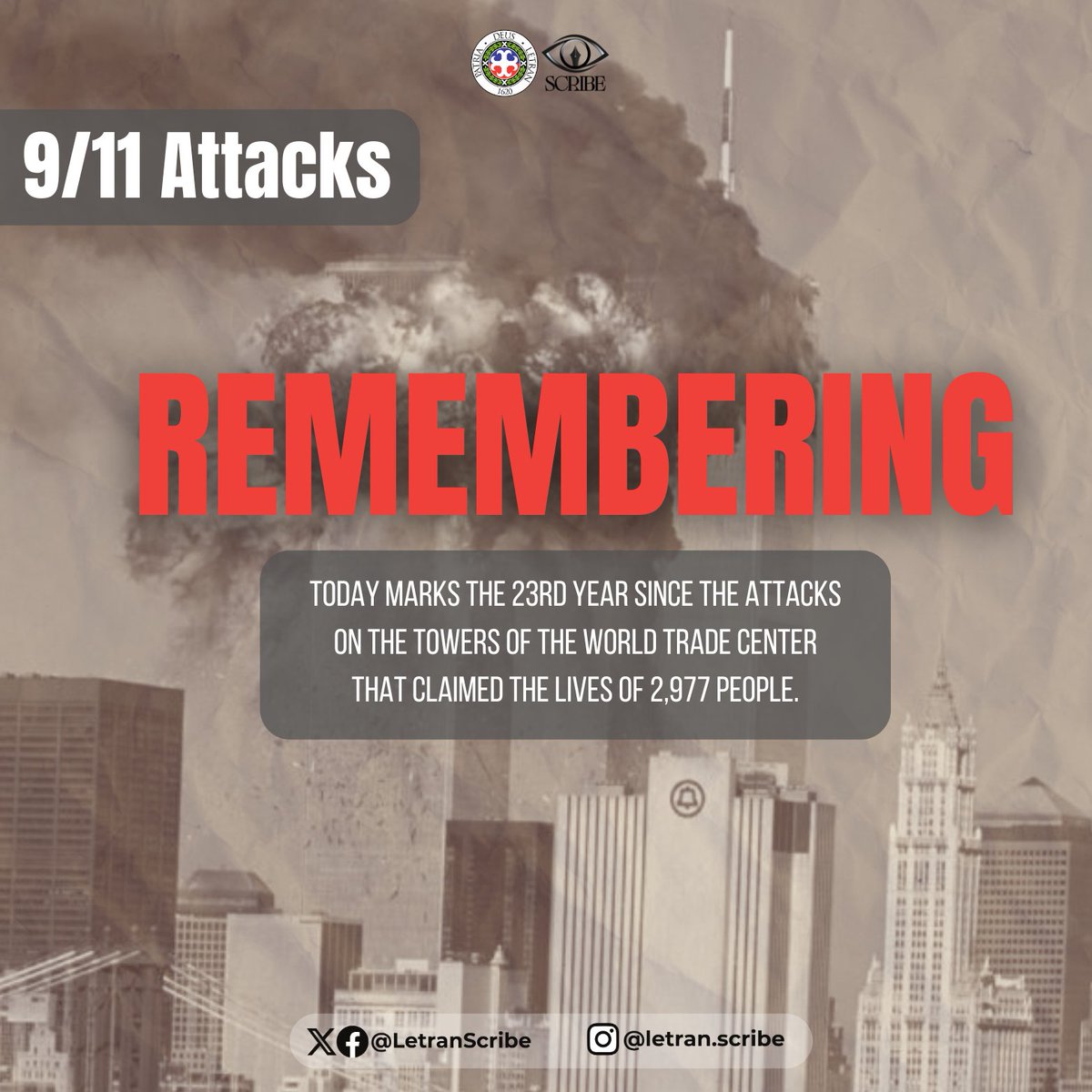LetranSCRIBE's tweet photo. Buildings crumble and death toll rise. 🏢 🪦

📌 On this day, September 11 of 2001, marks the 23rd year of the grim Islamist terrorist attack carried out by Al Qaeda -- 𝟗/𝟏𝟏 𝐀𝐭𝐭𝐚𝐜𝐤. The crash of four hijacked commercial aircraft on the north and south towers of the World https://t.co/Kh1oqPCrxX