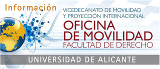 TE GUSTARÍA REALIZAR UNA MOVILIDAD ERASMUS, GLOBAL O  SICUE EN EL CURSO 2025-26
Reunión Informativa: 17 de septiembre - 13 horas - Salón de Grados de la Facultad de Derecho
Más info: s.ua.es/es/Y-z