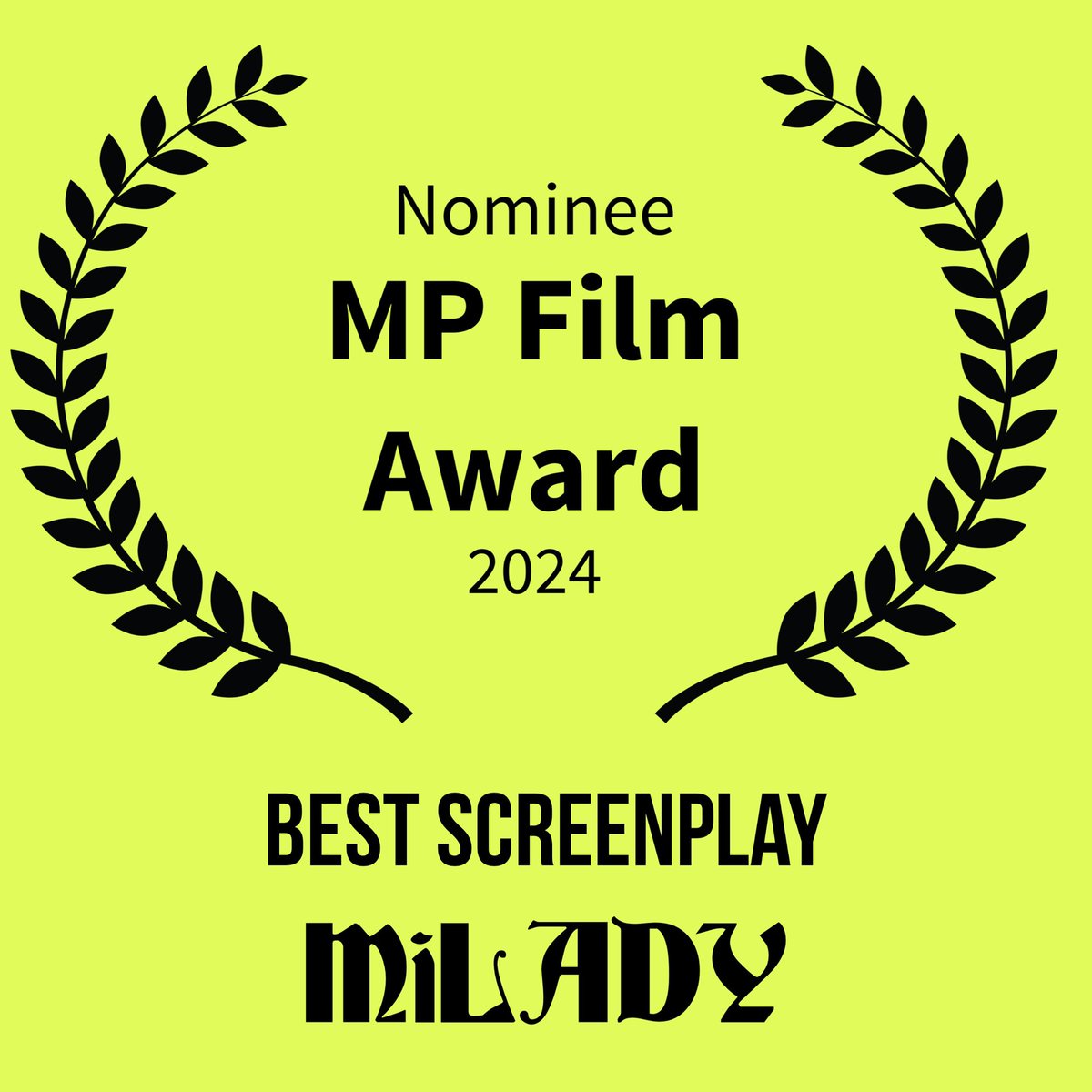 Excited to share that my new Screenplay MiLADY has been nominated for Best Screenplay at the 2024 Motion Picture Film Awards. Fingers crossed for final results on 14th September.