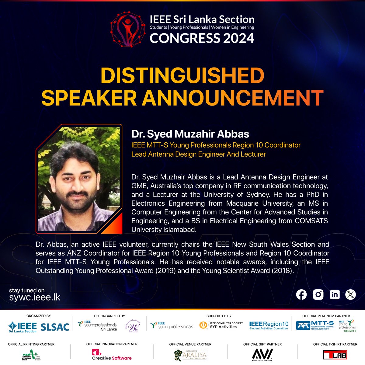 IEEESLSYWC's tweet photo. Join Us at IEEE SL SYW Congress 2024 for an Inspiring Session with Dr. Syed Muzhair Abbas!

14th-16th September 2024
Hotel Sudu Araliya, Polonnaruwa

#ieee #slsywc #2024 #speaker https://t.co/ZhJvRBkShv