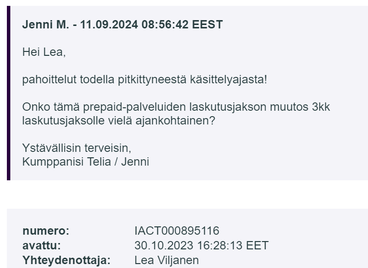 Hyvin sä vedät, <a href="/teliafinland/">Telia Finland</a>, tiketti ei ehtinyt täyttää edes vuotta!  En ymmärrä miksi kukaan firma lähtisi #Telia asiakkaaksi. Kyse ei ollut liittymistä, vaan muista IT-palveluista.