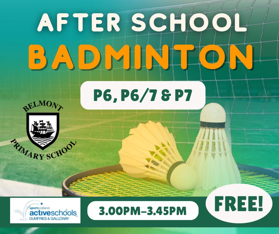 After School Badminton Clubs for pupils in P.6 and P.7:
- Led by Alison Murray (Active Schools)
- Belmont School Hall
- Start next week
- 3 weeks, 3.00pm-3.45pm 
- FREE for children to attend. 
Sign up links on the School App and Facebook Page.