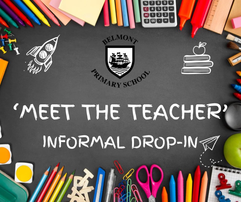 'Meet the Teacher' Drop-in: Wednesday 18 September (3.00pm-3.45pm) and Thursday 19 September (8.30am-9.00am). 

Call in at a time that suits. Children can show you around their classroom, introduce you to their teacher and share what they will be learning this term.