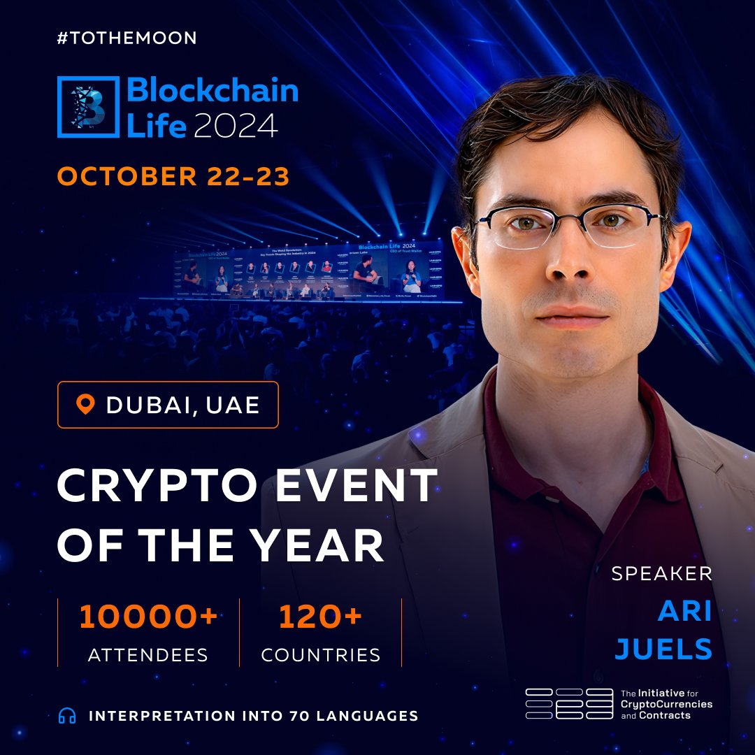 Ari Juels Joins #BlockchainLife2024 in Dubai Meet @AriJuels, the  Co-Director of @initc3org, Chief Scientist at @Chainlink Labs, and 10,000+  attendees on October 22-23. ⚡️ Buy your ticket to the Crypto Event of