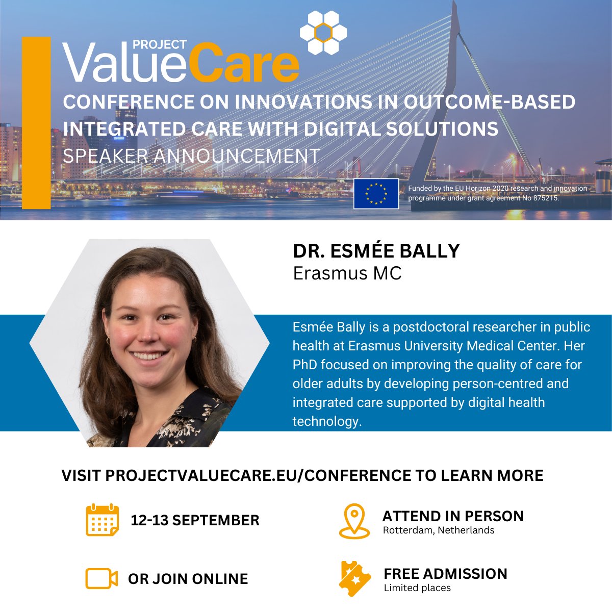ValueCare (@valuecare_eu) on Twitter photo ⚠️Project ValueCare Final Event Speaker Announcement⚠️
We are delighted to share that Dr. Esmée Bally <a href="/ErasmusMC/">Erasmus MC</a> will be speaking at the Final ValueCare Event.
Register now!
📅 12 - 13 September
📍Rotterdam & Online
🔗ow.ly/lfCX50SCk2p ⚠️Project ValueCare Final Event Speaker Announcement⚠️
We are delighted to share that Dr. Esmée Bally <a href="/ErasmusMC/">Erasmus MC</a> will be speaking at the Final ValueCare Event.
Register now!
📅 12 - 13 September
📍Rotterdam & Online
🔗ow.ly/lfCX50SCk2p