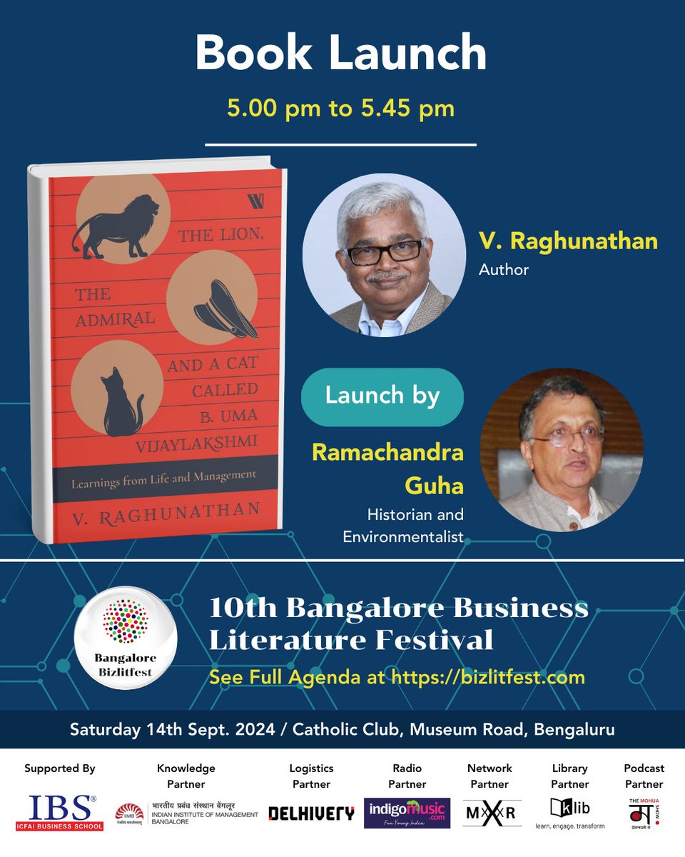 BOOK LAUNCH : Launch by Ramachandra Guha, Historian and Environmentalist.

The Lion, The Admiral and a Cat Called B.

Uma Vijayalakshmi: Learnings from Life and Management, by V. Raghunathan

Register Now : bizlitfest.com

14th Sept, Bangalore. <a href="/Ram_Guha/">Ramachandra Guha</a> <a href="/VRaghunathan1/">V.Raghunathan</a>