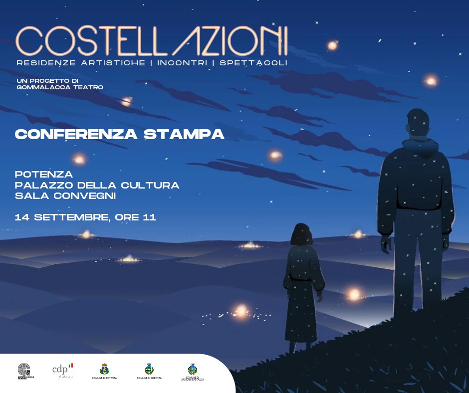 Il 14 settembre a #Potenza la conferenza stampa di presentazione di COSTELLAZIONI, il nuovo progetto di #GommalaccaTeatro selezionato e finanziato da Fondazione CDP <a href="/Gruppo_CDP/">GruppoCDP</a> per il bando “Ecosistemi culturali”.