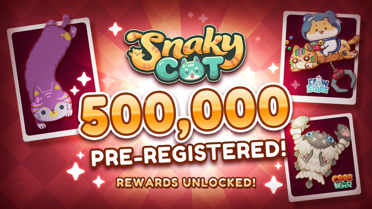 SnakyCatMobile's tweet image. 🥳 #SnakyCat has reached【𝟓𝟎𝟎,𝟎𝟎𝟎】pre-registrations! 🎉✨

✅𝙍𝙚𝙬𝙖𝙧𝙙 𝙐𝙣𝙡𝙤𝙘𝙠𝙚𝙙: 𝙇𝙚𝙜𝙚𝙣𝙙𝙖𝙧𝙮 𝘾𝙖𝙩
✅𝙍𝙚𝙬𝙖𝙧𝙙 𝙐𝙣𝙡𝙤𝙘𝙠𝙚𝙙: 𝙀𝙭𝙘𝙡𝙪𝙨𝙞𝙫𝙚 𝙎𝙠𝙞𝙣𝙨

Don't miss out on pawsome rewards. 
Purr-register meow🐱💕
👉 appxplore.com/snakycat