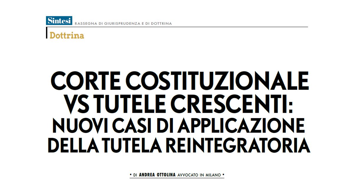 📝CORTE COSTITUZIONALE VS TUTELE CRESCENTI: NUOVI CASI DI APPLICAZIONE DELLA TUTELA REINTEGRATORIA
✍🏻Andrea Ottolina, Avvocato in Milano 
🔎Leggi l’articolo: consulentidellavoro.mi.it/estratti-rivis…
#Sintesi agosto 2024 a cura di <a href="/cpo_mi/">Consulenti Lavoro MI</a> #dottrina #lavoro #licenziamenti #reintegro