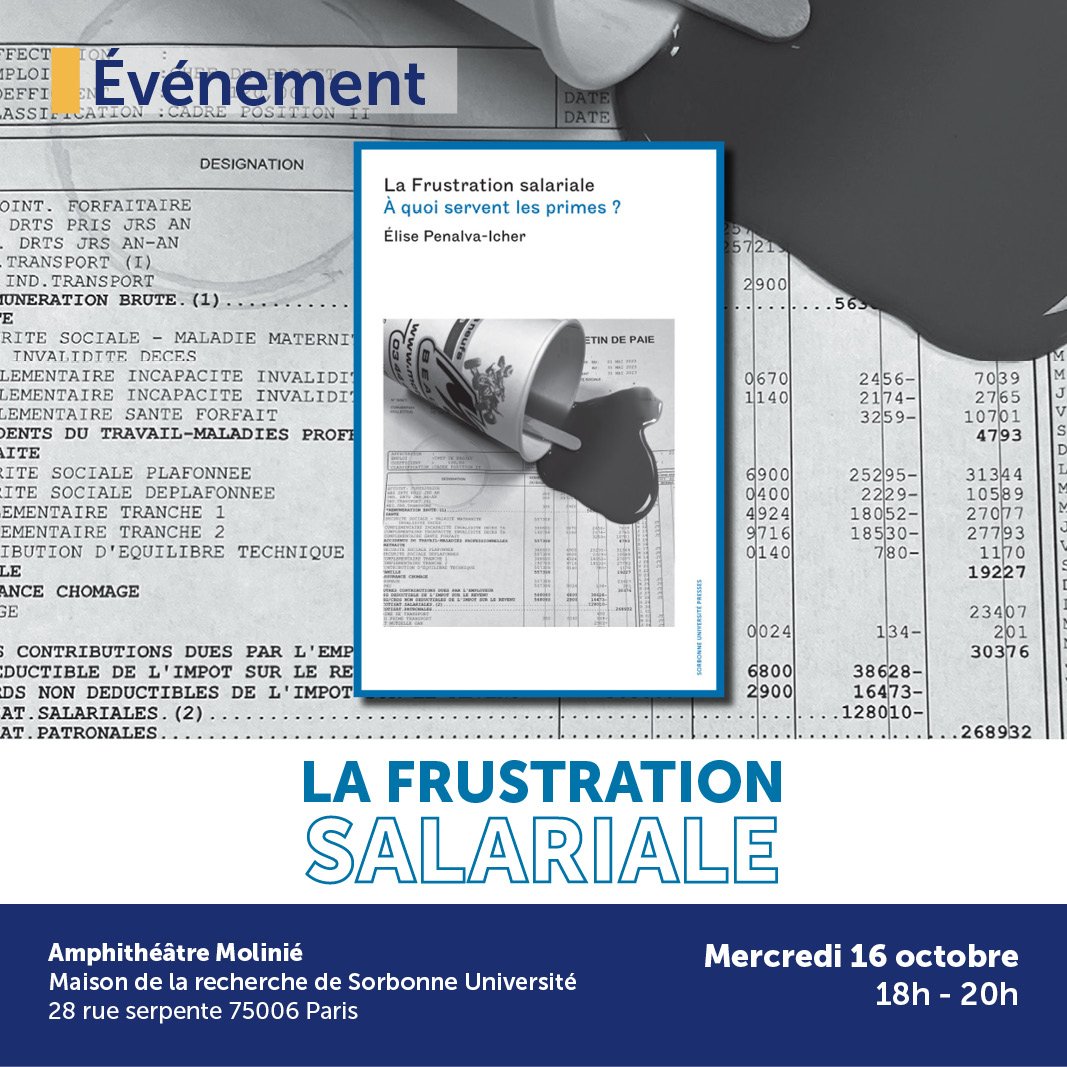 Sorbonne Université Presses (@pressessorbonne) on Twitter photo 💼📚 Les échanges entre collègues sur les salaires peuvent être le moment où se révèlent des inégalités de traitement...
Explorez les coulisses de la rémunération 💵
📅 Le 16/10 à 18h
📍À la Maison de la Recherche <a href="/Sorbonne_Univ_/">Sorbonne Université</a>
Inscription gratuite👉 bit.ly/3zpZru1 💼📚 Les échanges entre collègues sur les salaires peuvent être le moment où se révèlent des inégalités de traitement...
Explorez les coulisses de la rémunération 💵
📅 Le 16/10 à 18h
📍À la Maison de la Recherche <a href="/Sorbonne_Univ_/">Sorbonne Université</a>
Inscription gratuite👉 bit.ly/3zpZru1