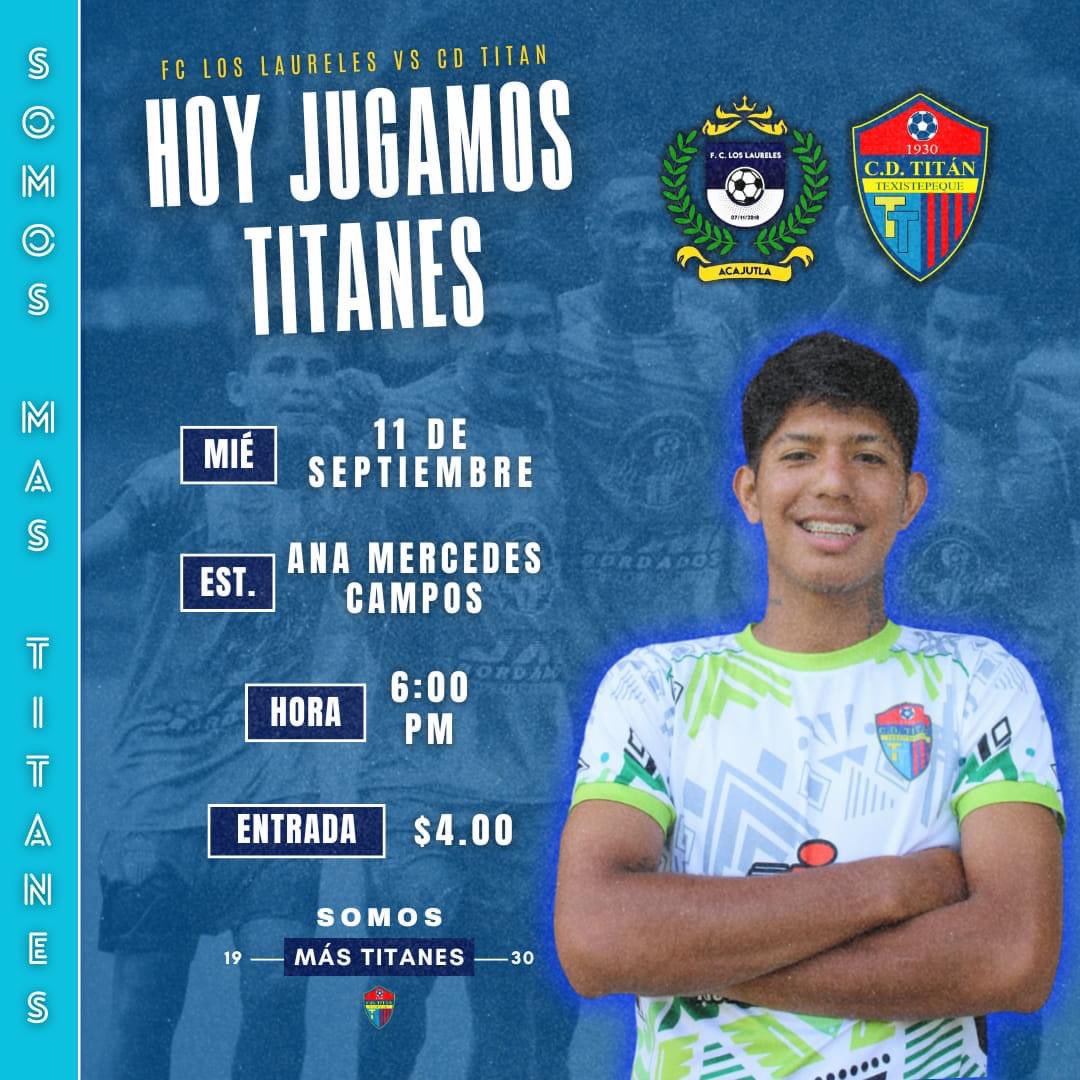 CDTitan1's tweet photo. ¡HOY JUEGA CLUB DEPORTIVO TITÁN!
🆚 LOS LAURELES 

Esta tarde viajamos hacia Sonsonate con el objetivo de seguir sumando en la tabla y continuar creciendo en el torneo.

#SOMOSMASTITANES | #ELGIGANTEDETEXISTEPEQUE | #CDTITAN https://t.co/ejEq8B9WRc