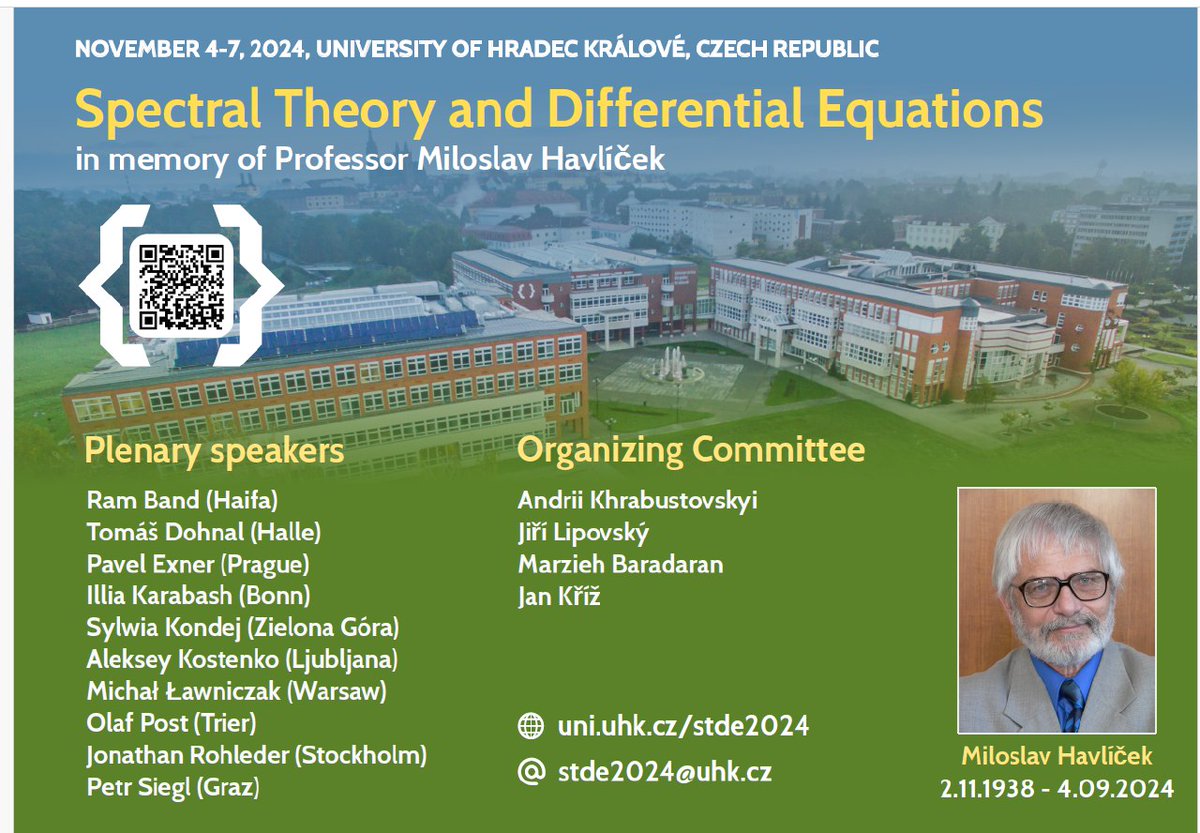 Dear Colleagues,
we would like to recall that the conference "Spectral Theory and Differential Equations" is going to take place in Hradec Králové, Czech Republic on November 4-7, 2024.