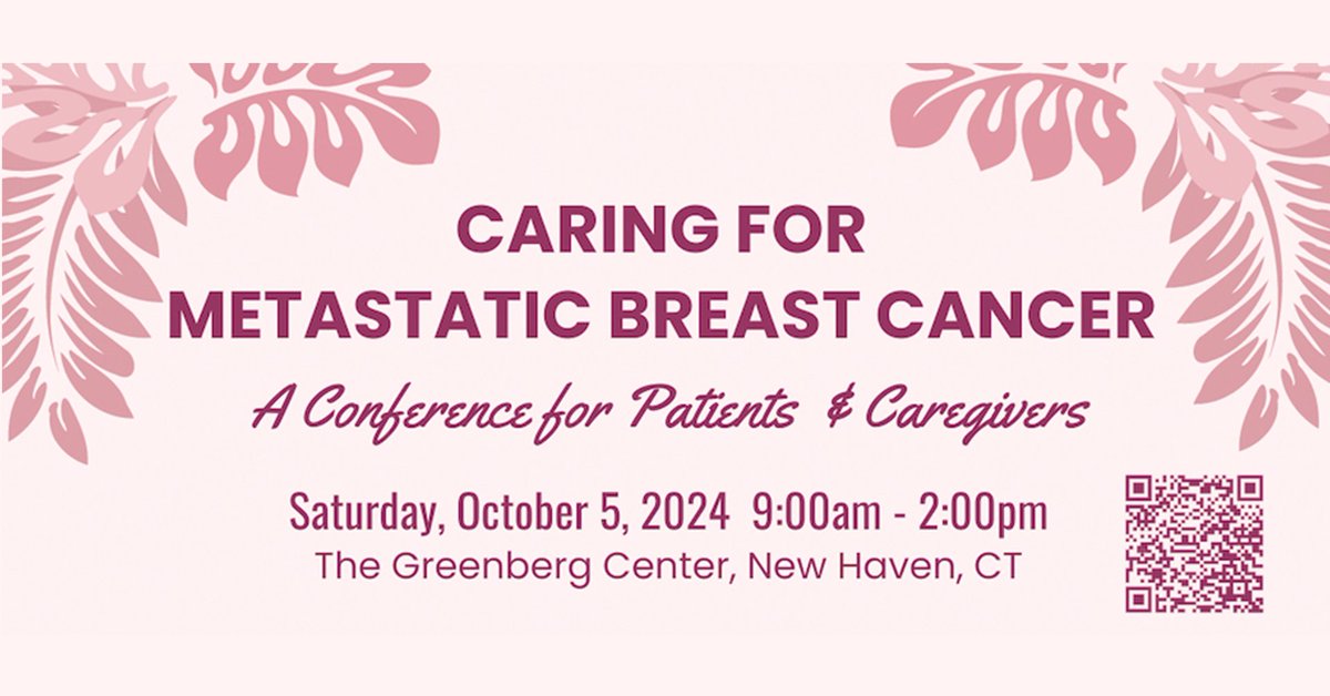 Smilow Cancer Hospital (@smilowcancer) on Twitter photo Reserve your spot at Caring for Metastatic Breast Cancer: A Conference for Patients & Caregivers, featuring presentations, a panel discussion, and breakout sessions from our faculty.
🗓️Saturday, October 5
🕘9am-2pm
📍<a href="/Yale/">Yale University</a> Greenberg Center
➡️yalecancercenter.org/event/caring-f…
<a href="/YaleCancer/">Yale Cancer Center</a> Reserve your spot at Caring for Metastatic Breast Cancer: A Conference for Patients & Caregivers, featuring presentations, a panel discussion, and breakout sessions from our faculty.
🗓️Saturday, October 5
🕘9am-2pm
📍<a href="/Yale/">Yale University</a> Greenberg Center
➡️yalecancercenter.org/event/caring-f…
<a href="/YaleCancer/">Yale Cancer Center</a>