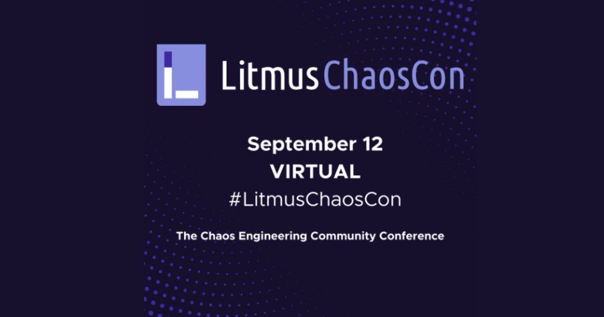 CloudNativeFdn's tweet image. There&apos;s still time to register for #LitmusChaosCon which starts tomorrow, September 12!

If you&apos;re interested in learning more about the #LitmusChaos project and #ChaosEngineering, this is a great opportunity AND there&apos;s no cost!

Register: hubs.la/Q02NJmPV0