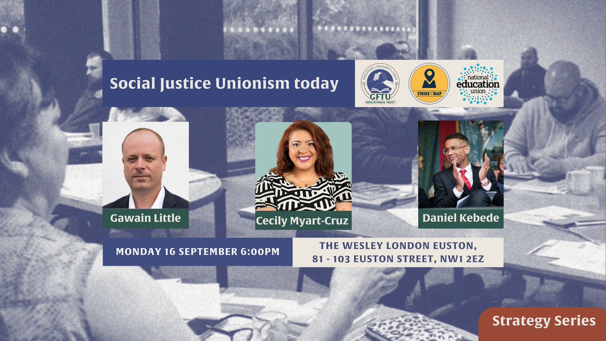 GFTUET's tweet photo. Social Justice Unionism Today: Public meeting

⏱️16 Sept, 6-7.30pm
📍The Wesley London Euston, 81 - 103 Euston Street, NW1 2EZ
🤝Register: https://t.co/M3ulkYufbT

With:
🗣️@CecilyMyartCruz, @UTLAnow
🗣️@DanielKebedeNEU, @NEUnion
🗣️@GawainLittle, @GFTU1

#GFTUET #GFTU125 1/3 https://t.co/lYcIjpR1y6