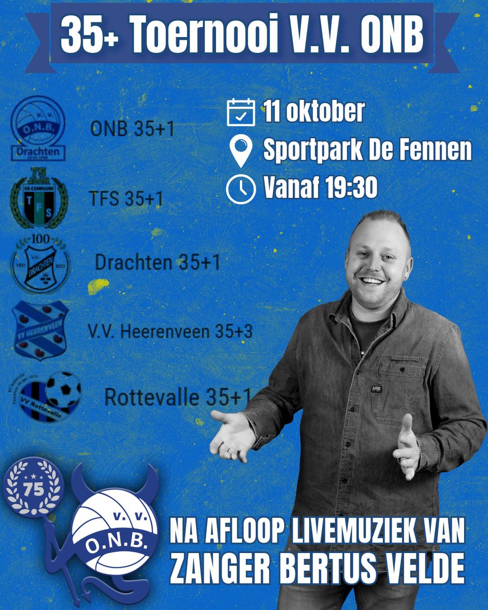 35+ Toernooi bij V.V. ONB

Op vrijdag 11 oktober vindt het 35+ toernooi plaats op Sportpark De Fennen. Vanaf 19:30 gaan de teams de sportieve strijd met elkaar aan ⚽. Na afloop zal zanger Bertus Velde de avond sfeervol afsluiten met livemuziek 🎤.

Zet het alvast in je agenda!