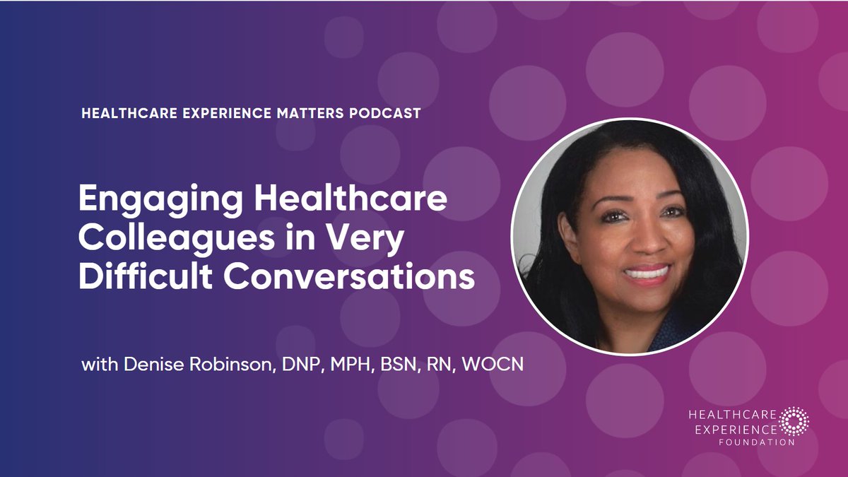 This week, our podcast features the inspiring Denise Robinson, DNP, MPH, BSN, RN, WOCN! Dr. Robinson, an accomplished nursing executive and leader, joins us to discuss navigating difficult conversations in healthcare. 

🎧 Full Interview: bit.ly/4e44waM