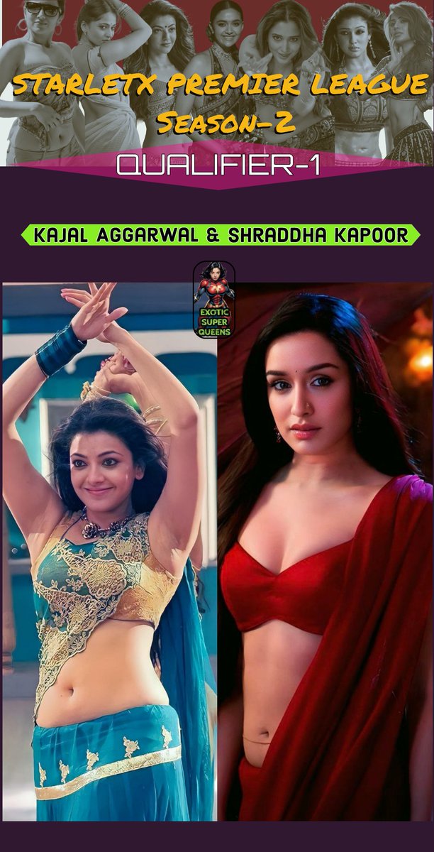 StarletX_'s tweet photo. #StarletXPremierLeague -Season2

QUALIFIER 1:

 #ExoticSuperQueens vs #MonsterSuperQueens

#KajalAggarwal &amp; #ShraddhaKapoor
 vs
 #AnushkaShetty &amp; #Nayanthara

@menonaswanth
@MrMonsterr777

Vote here in the below poll 👇 https://t.co/I2VWH0Gdlr