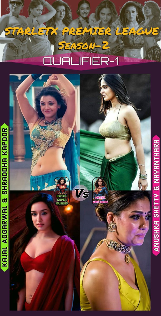 StarletX_'s tweet photo. #StarletXPremierLeague -Season2

QUALIFIER 1:

 #ExoticSuperQueens vs #MonsterSuperQueens

#KajalAggarwal &amp; #ShraddhaKapoor
 vs
 #AnushkaShetty &amp; #Nayanthara

@menonaswanth
@MrMonsterr777

Vote here in the below poll 👇 https://t.co/I2VWH0Gdlr