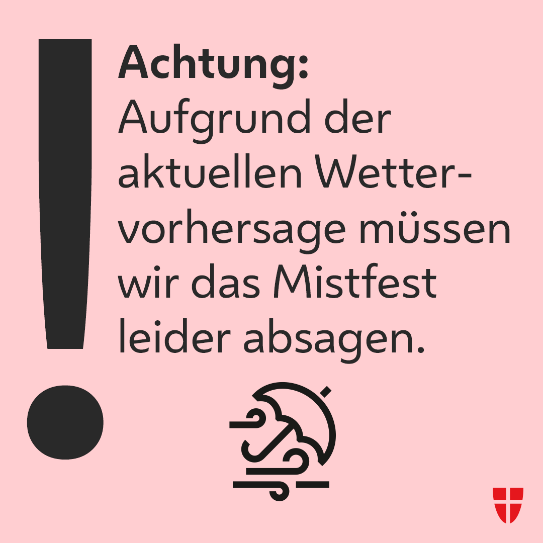 So ein Mist! 😕 Aufgrund der aktuellen Wettervorhersage müssen wir das <a href="/Die48er/">Die 48er</a>-Mistfest vom 14. bis 15. September 2024 leider absagen.