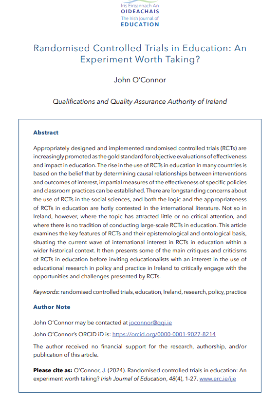 The 4th article in Vol. 48 of the Irish Journal of Education has been published at 👉 erc.ie/wp-content/upl…. John O’Connor’s article focuses on the use of randomised controlled trials in education
#edchatie #loveirishresearch
👇
