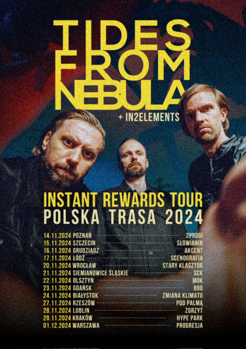 🎶 Tides From Nebula rusza w trasę po Polsce! 🎶
Nowe utwory z albumu „Instant Rewards” oraz najlepsze kawałki z wcześniejszych płyt!
📅 Start 14.11.2024
🎟️ Bilety już dostępne!

#TidesFromNebula #InstantRewardsTour