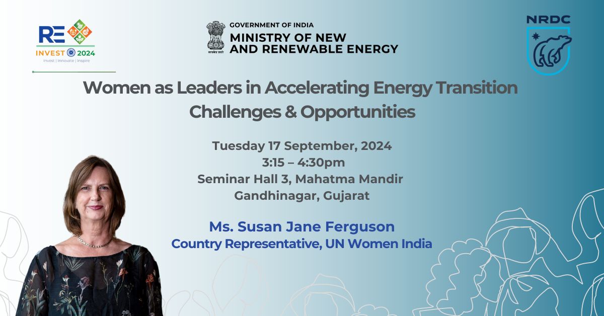 #EventAlert #PanelistInFocus

Joining us to discuss 'Women as Leaders in Accelerating Energy Transition Challenges &amp; Opportunities' at <a href="/REInvestIndia/">RE-Invest India</a> is Ms. Susan Jane Ferguson, Country Representative, <a href="/unwomenindia/">UN Women India</a>. See you at this session being organized by <a href="/mnreindia/">Ministry of New and Renewable Energy (MNRE)</a> &amp; <a href="/NRDC/">NRDC 🌎🏡</a>!