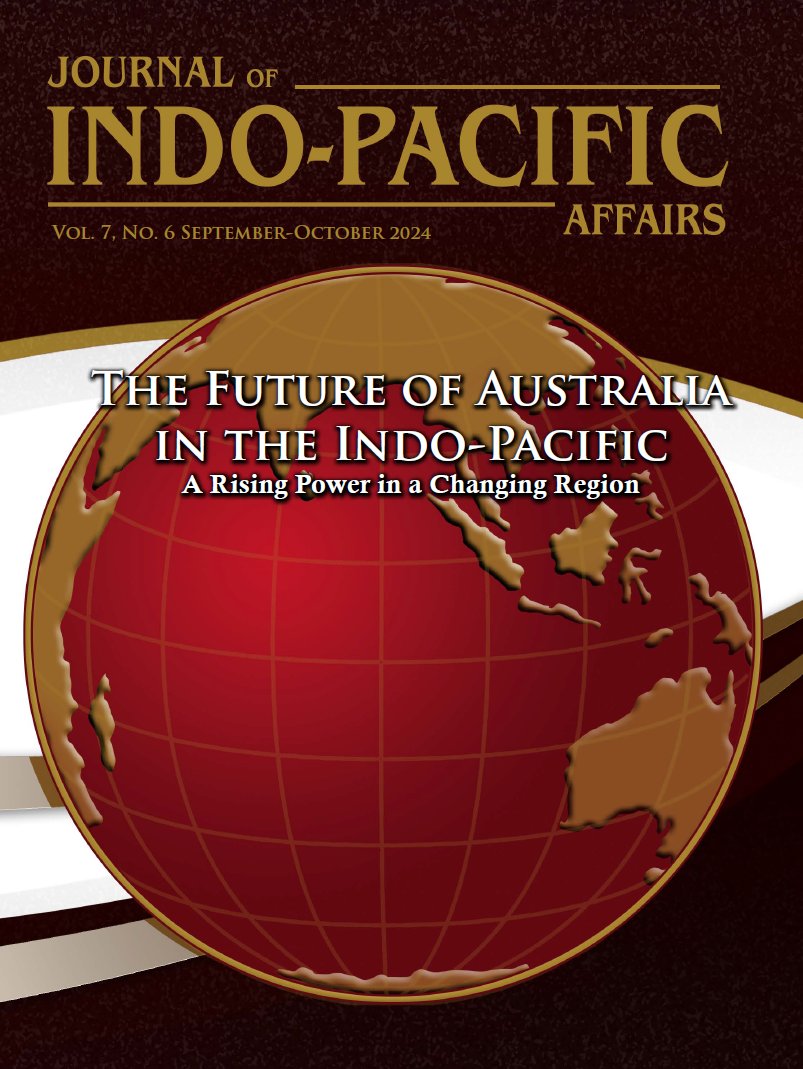Vol. 7, no 6 (Sept-Oct 2024): The Future of #Australia in the #IndoPacific: A Rising Power in a Changing Region, guest editor @andrewedowse 

media.defense.gov/2024/Sep/10/20…
#defense #geopolitics #geoeconomics <a href="/aupress/">Air University Press</a> <a href="/PACAF/">PACAF</a> <a href="/Alice_DellEra/">Alice Dell'Era</a> <a href="/APCSS/">DKI APCSS</a> <a href="/INDOPACOM/">U.S. Indo-Pacific Command</a> <a href="/HQAirUniversity/">Air University</a>