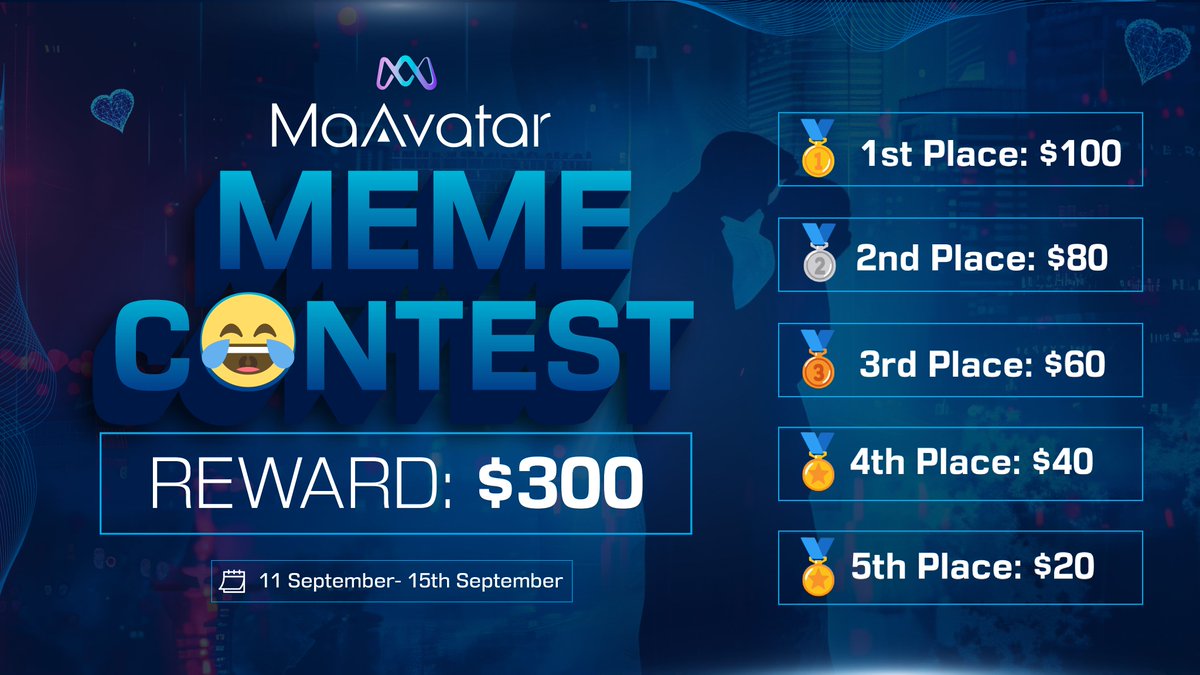 🎊MAAVATAR MEME CONTEST🎊

REWARD: $300 🤑

How to Enter:
1️⃣Like, RT this post and Follow <a href="/MaAvatarmeta/">MaAvatar</a> 
2️⃣Join Discord: discord.gg/XgUPaJwVzz
3️⃣Comment down your Meme and use the hashtags #MaAvatarMeme #Dating.

Winners Announcement: 16th September (Monday)

🧵Contest