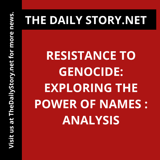 thedailystory_X's tweet image. &quot;Shocking revelations on power of names in resisting genocide. Stay tuned for our in-depth analysis. #ResistanceToGenocide #NamesMatter #PowerfulAnalysis&quot;
Read more: thedailystory.net/resistance-to-…