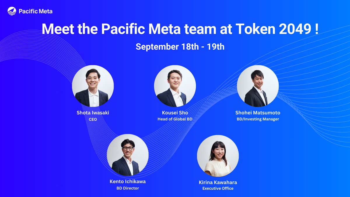 PacificMeta's tweet photo. The Pacific Meta team will be at Token 2049 (@token2049) !
Let us know if you want to meet up in Singapore!
The following members will attend👇🏻
@iwasaki0614
@pacificmeta_sho
@kirina___
@sholana0421
@pacificmeta_Ken
#Token2049 #Token2049Singapore #PacificMeta
