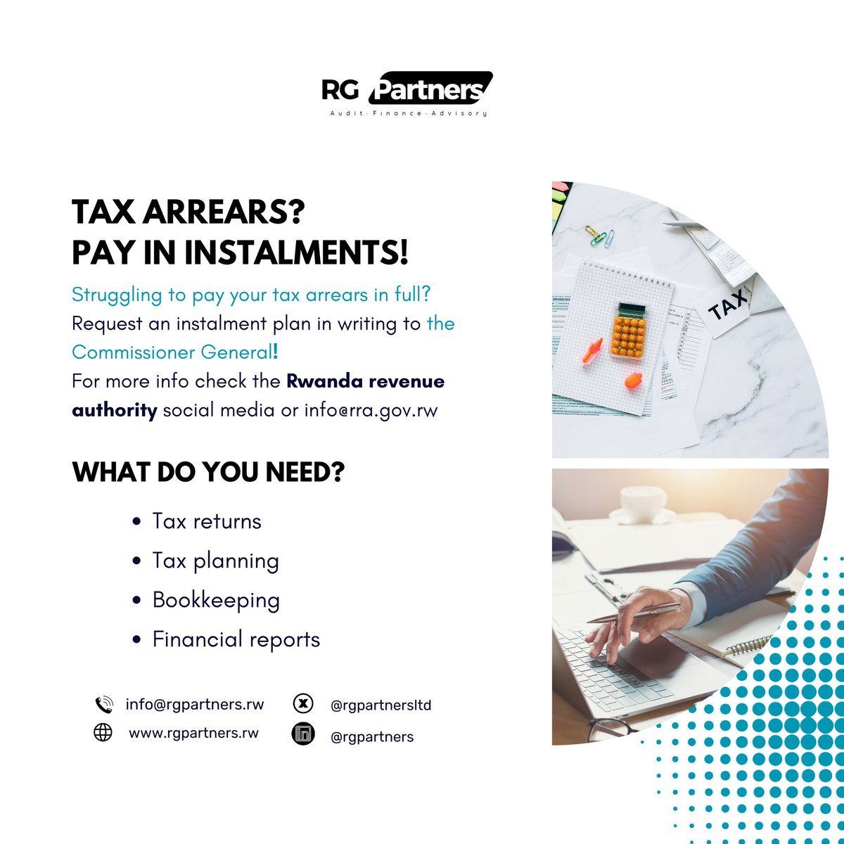 RG Partners (@rgpartnersltd) on Twitter photo Are you struggling to clear your tax arrears? Don’t worry – you can now pay in instalments! Simply request a payment plan in writing to the Commissioner General and get back on track. For more information, contact <a href="/rrainfo/">Rwanda Revenue Authority (RRA)</a> at 3004 or via email at info@rra.gov.rw. Are you struggling to clear your tax arrears? Don’t worry – you can now pay in instalments! Simply request a payment plan in writing to the Commissioner General and get back on track. For more information, contact <a href="/rrainfo/">Rwanda Revenue Authority (RRA)</a> at 3004 or via email at info@rra.gov.rw.