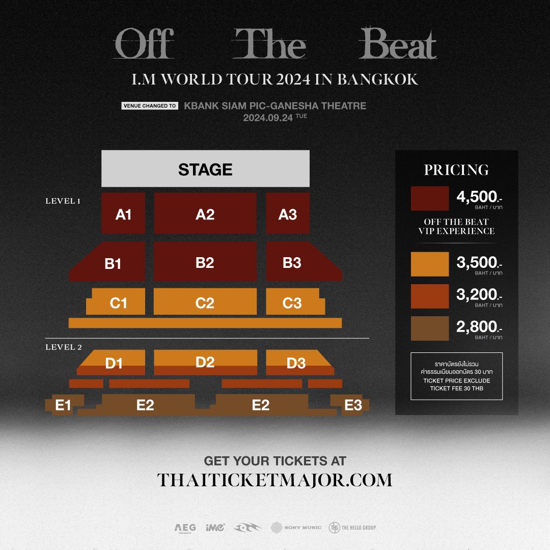 ime_th's tweet photo. 📷ประกาศเปลี่ยนแปลงสถานที่จัดคอนเสิร์ต “I.M (MONSTA X) presents Off The Beat World Tour 2024 Bangkok” เพื่อให้ผู้ชม และมอนเบเบ้ทุกท่านได้ใกล้ชิดศิลปินยิ่งกว่าเดิม

📷เดิมกำหนดจะจัดขึ้นที่ ยูโอบี ไลฟ์, เอ็มสเฟียร์ เปลี่ยนเป็น “โรงละครเคแบงก์สยามพิฆเนศ ชั้น7 สยามสแควร์วัน”
📷 ผู้ถือบัตรทุกท่านจะได้รับการจัดที่นั่งใหม่ที่ดีที่สุดซึ่งเข้ากับผังที่นั่งของโรงละครเคแบงก์สยามพิฆเนศ
📷 ผู้ถือบัตรจะได้รับการติดต่อจากทางไทยทิคเก็ตเมเจอร์ทางอีเมลภายในวันที่ 11 กันยายน 2567

ทั้งนี้หากท่านไม่ได้รับอีเมลหรือไม่ได้รับการติดต่อจากทางไทยทิคเก็ตเมเจอร์ สามารถติดต่อเพิ่มเติมได้ที่บูธไทยทิคเก็ตเมเจอร์ 11 สาขาหลัก หรือ Call center 022623456

ในระหว่างนี้ เพื่อความสะดวกในการจัดการการย้ายที่นั่ง ทางผู้จัดขอปิดการจำหน่ายบัตรทุกช่องทางชั่วคราว ตั้งแต่วันนี้ และจะกลับมาจำหน่ายบัตรทุกช่องทางตามปกติอีกครั้งในวันที่ 16 กันยายน เวลา 12.00 น.

โดยคอนเสิร์ตจะจัดขึ้นในวัน และเวลาเดิม
📷วันอังคารที่ 24 กันยายน 2024
📷ประตูเปิด : 19.00 น.
📷โรงละครเคแบงก์สยามพิฆเนศ ชั้น7 สยามสแควร์วัน
📷ราคาบัตร : 4,500(VIP Package) / 3,500 / 3,200 / 2,800 บาท (บัตรนั่งทุกที่นั่ง)

รายละเอียดเพิ่มเติม https://t.co/HSXZay6AxH
----------------------------------------------------
📷 𝐈𝐌𝐏𝐎𝐑𝐓𝐀𝐍𝐓 𝐍𝐎𝐓𝐈𝐂𝐄 : Venue Change for “I.M (MONSTA X) presents Off The Beat World Tour 2024 Bangkok” for everyone’s better experience.

📷The concert, originally scheduled to take place at UOB LIVE, Emsphere, will now be held at 𝐊𝐁𝐚𝐧𝐤 𝐒𝐈𝐀𝐌 𝐏𝐈𝐂-𝐆𝐀𝐍𝐄𝐒𝐇𝐀 𝐓𝐡𝐞𝐚𝐭𝐫𝐞, 𝟕𝐭𝐡 𝐅𝐥𝐨𝐨𝐫 𝐒𝐢𝐚𝐦 𝐒𝐪𝐮𝐚𝐫𝐞 𝐎𝐧𝐞.
📷 All ticket holders will be assigned seats to best seat and fit with the seating plan of KBank Siam Pic-Ganesha
📷 Ticket holders will be contacted by Thai Ticket Major via email on September 11, 2024

If you do not receive an email or contact from Thai Ticket Major, you can reach out for further assistance at the 11 main Thai Ticket Major branches or Call Center at 022623456.

For the convenience of seat reassignment, ticket sales will be temporarily suspended from today and will resume on September 16th at 12 PM

Concert Date and Time Remain the Same:
📷 Date: Tuesday, September 24, 2024
📷 Doors Open: 7:00 PM
📷𝐊𝐁𝐚𝐧𝐤 𝐒𝐈𝐀𝐌 𝐏𝐈𝐂-𝐆𝐀𝐍𝐄𝐒𝐇𝐀 𝐓𝐡𝐞𝐚𝐭𝐫𝐞, 𝟕𝐭𝐡 𝐅𝐥𝐨𝐨𝐫 𝐒𝐢𝐚𝐦 𝐒𝐪𝐮𝐚𝐫𝐞 𝐎𝐧𝐞
📷 Ticket Prices: 4,500 (VIP Package) / 3,500 / 3,200 / 2,800 THB (all seats are seated)

More information https://t.co/HSXZay6AxH

#IMWorldTourinBKK #OffTheBeatinBKK #OffTheBeat #IM #ไอเอ็ม #아이엠 #MONSTA_X #iMeThailand #AEG