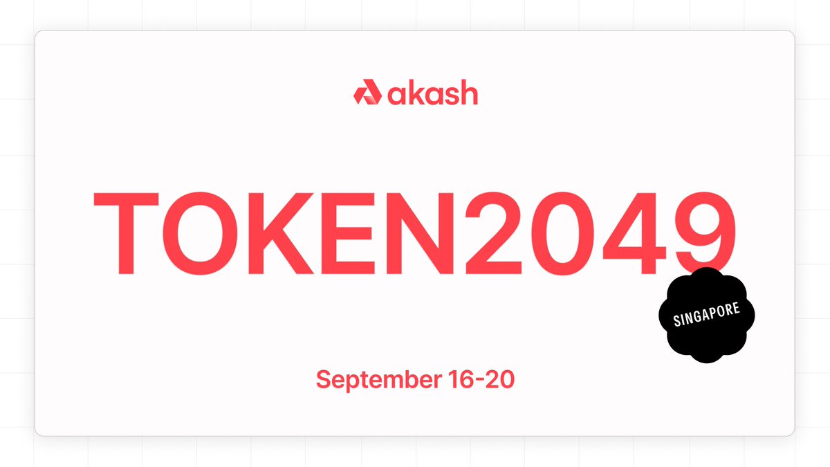 akashnet's tweet image. The Supercloud is heading to Singapore.

Akash will be sponsoring and attending @token2049 in Singapore from September 16-20th.

Connect with the core team and community in person and check out the full schedule of events below.

#TOKEN2049