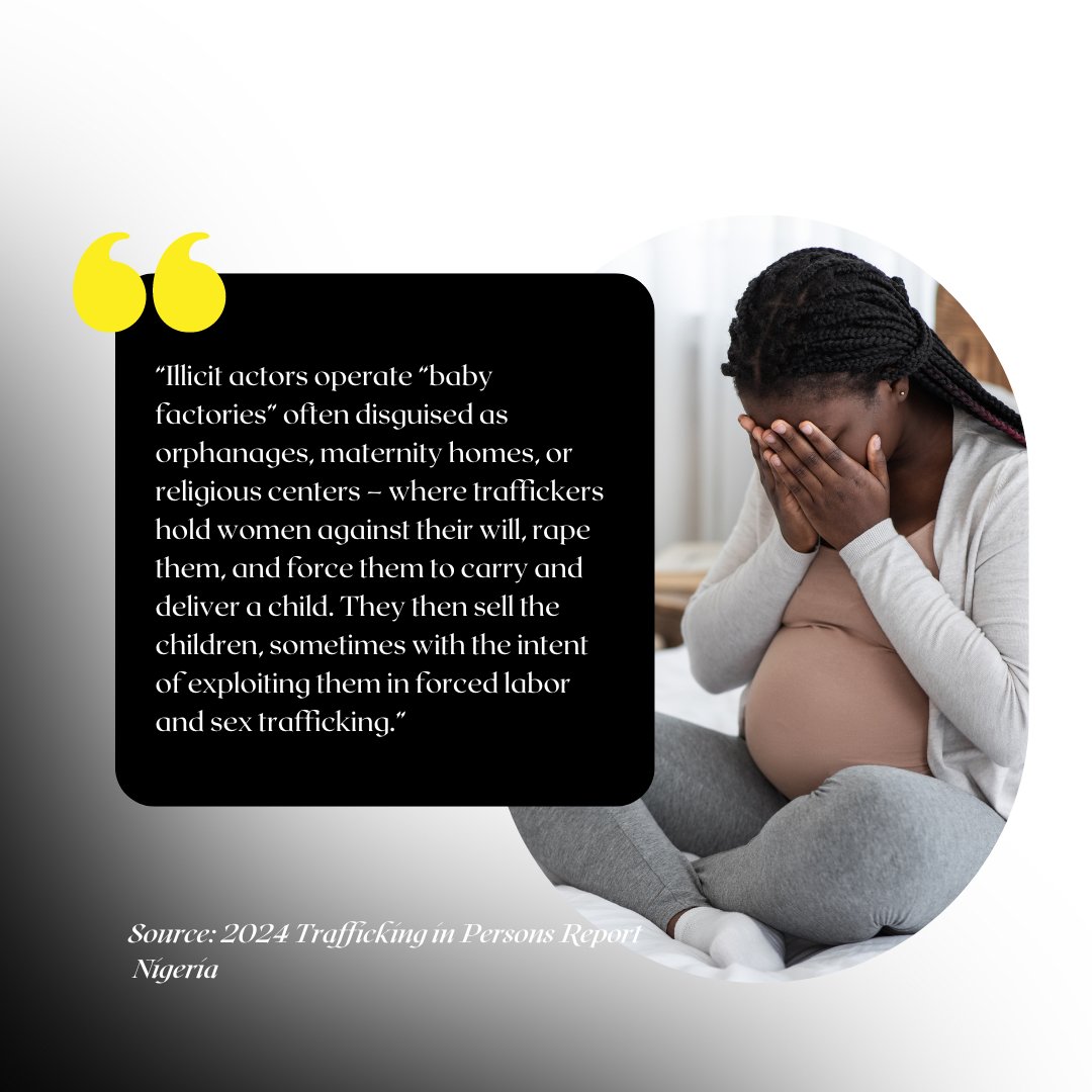's tweet image. Nigerian ‘baby factories’ - a place where #traffickers hold women against their will, rape them, and force them to deliver a child, later sold for forced labor or sex   trafficking. All nightmares of #HumanTrafficking are real. #babyfactory #HumanRights #humanrightsabuse