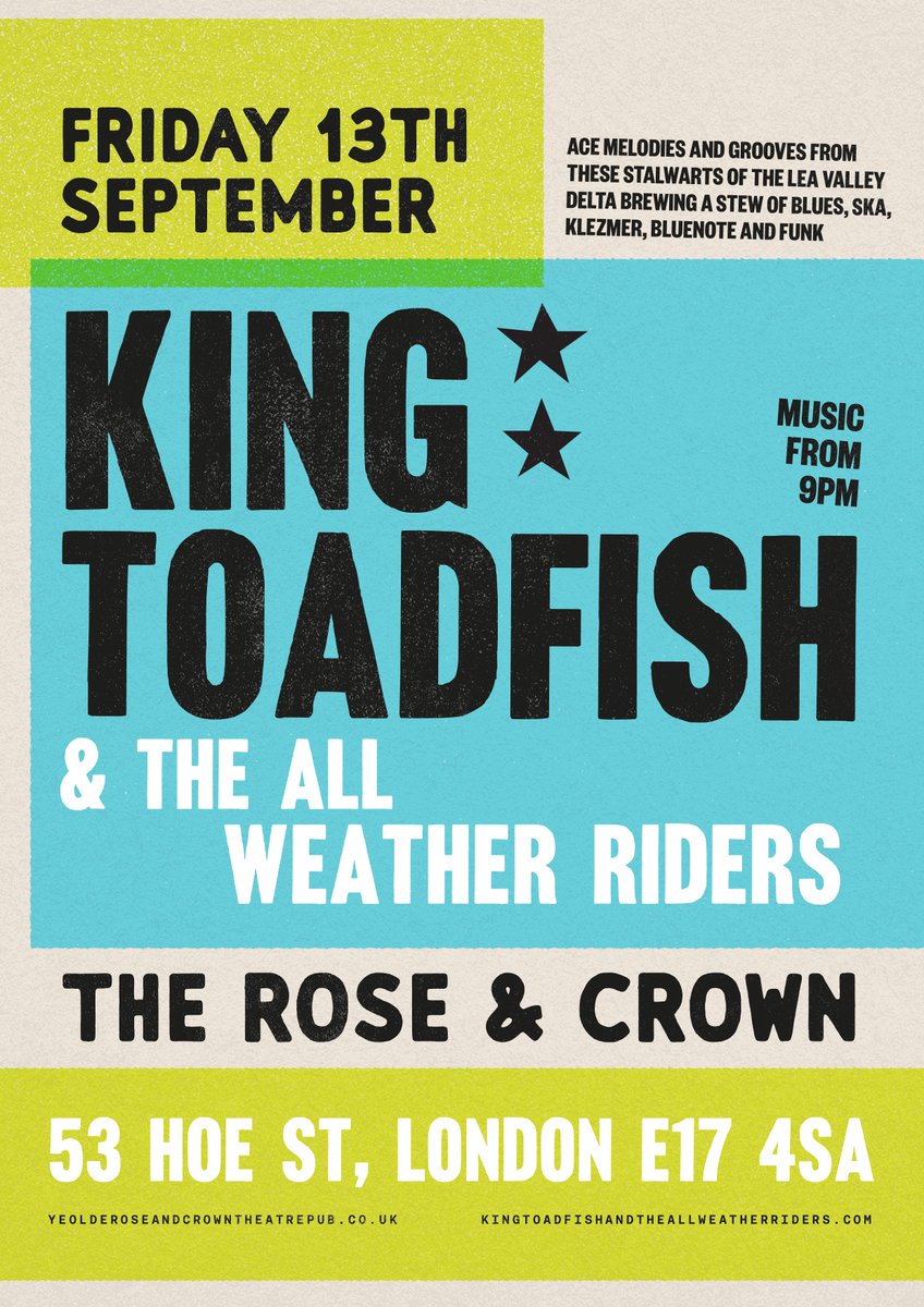 Toadfish gang returning with full horn section to yeolderoseandcrowntheatrepub.co.uk this Friday Sept 13th. Details at kingtoadfishandtheallweatherriders.com