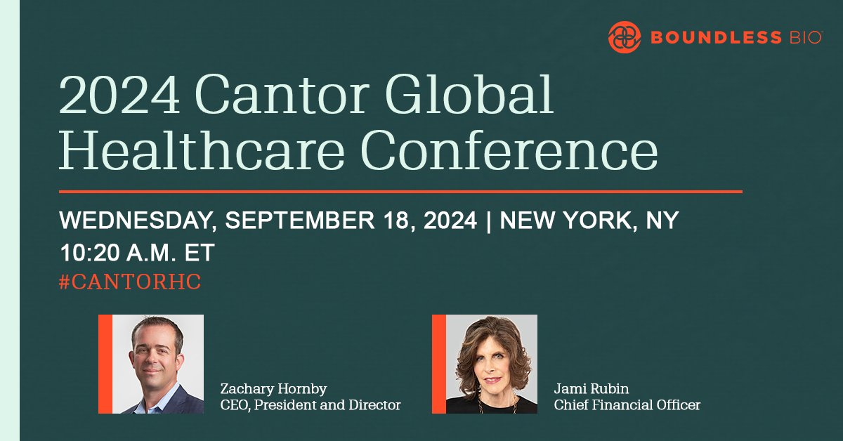 Boundless Bio (@boundlessbio) on Twitter photo We'll be attending the 2024 Cantor Global Healthcare Conference. This year, our CEO, <a href="/ZacharyHornby/">Zachary Hornby</a>, and CFO, Jami Rubin, will participate in a fireside chat to discuss the companyâs progress. Learn more & join us for #CantorHC: investors.boundlessbio.com/news-releases/⌠We'll be attending the 2024 Cantor Global Healthcare Conference. This year, our CEO, <a href="/ZacharyHornby/">Zachary Hornby</a>, and CFO, Jami Rubin, will participate in a fireside chat to discuss the companyâs progress. Learn more & join us for #CantorHC: investors.boundlessbio.com/news-releases/âŚ