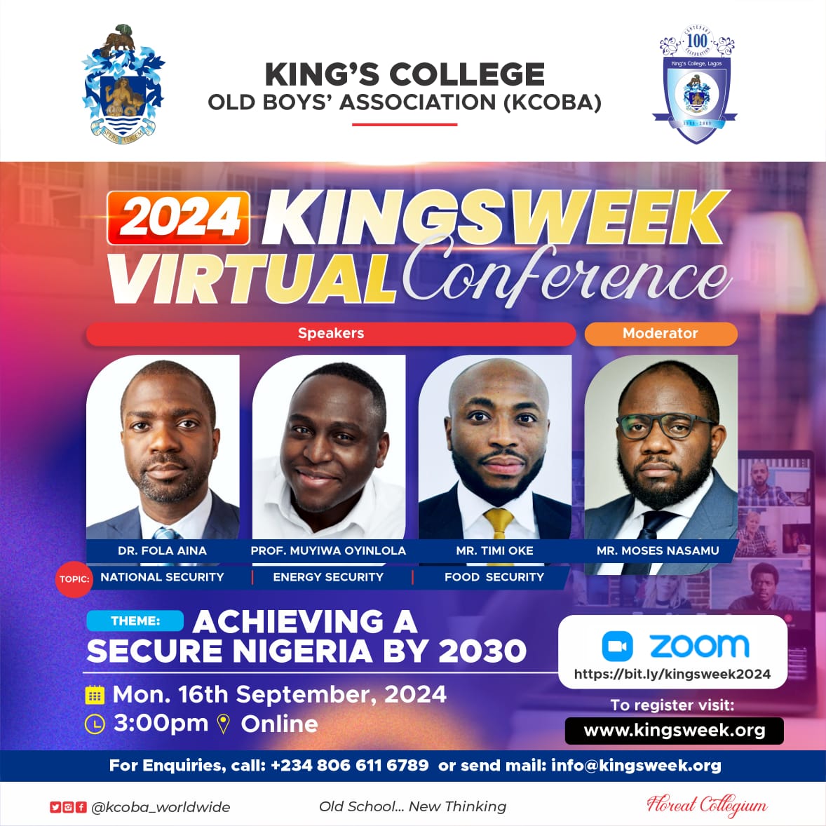 The 2nd edition of the Kingsweek Virtual Conference is HERE.

The theme for #2024Kingsweek is "Achieving a Secure Nigeria by 2030"

#Floreat 

<a href="/folanski/">Fola Aina</a> <a href="/MuyiwaOyinlola/">Muyiwa Oyinlola</a> <a href="/Mos_Hygh/">The Nas ®</a> <a href="/Omojuwa/">JJ. Omojuwa</a> <a href="/pamilerin/"></a> <a href="/TMOgunsemo/">Tope Ogunsemo</a>