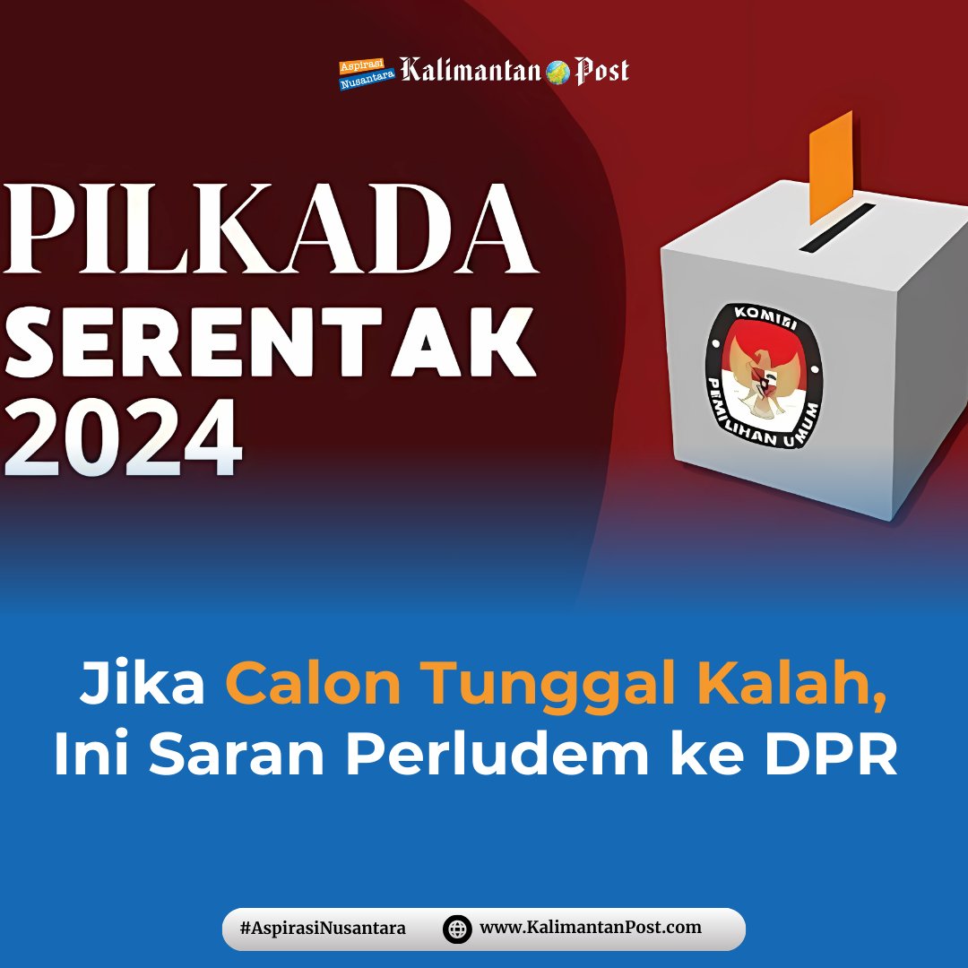 kalimantan1post's tweet image. Jika Calon Tunggal Kalah, Ini Saran Perludem ke DPR 

Baca selengkapnya di :
kalimantanpost.com

#Pilkada2024 #DPR #Perludem #AspirasiNusantara #KalimantanPost #TransformasiJitu2024 #GBK #GerakanBacaKoran #KoranHarus