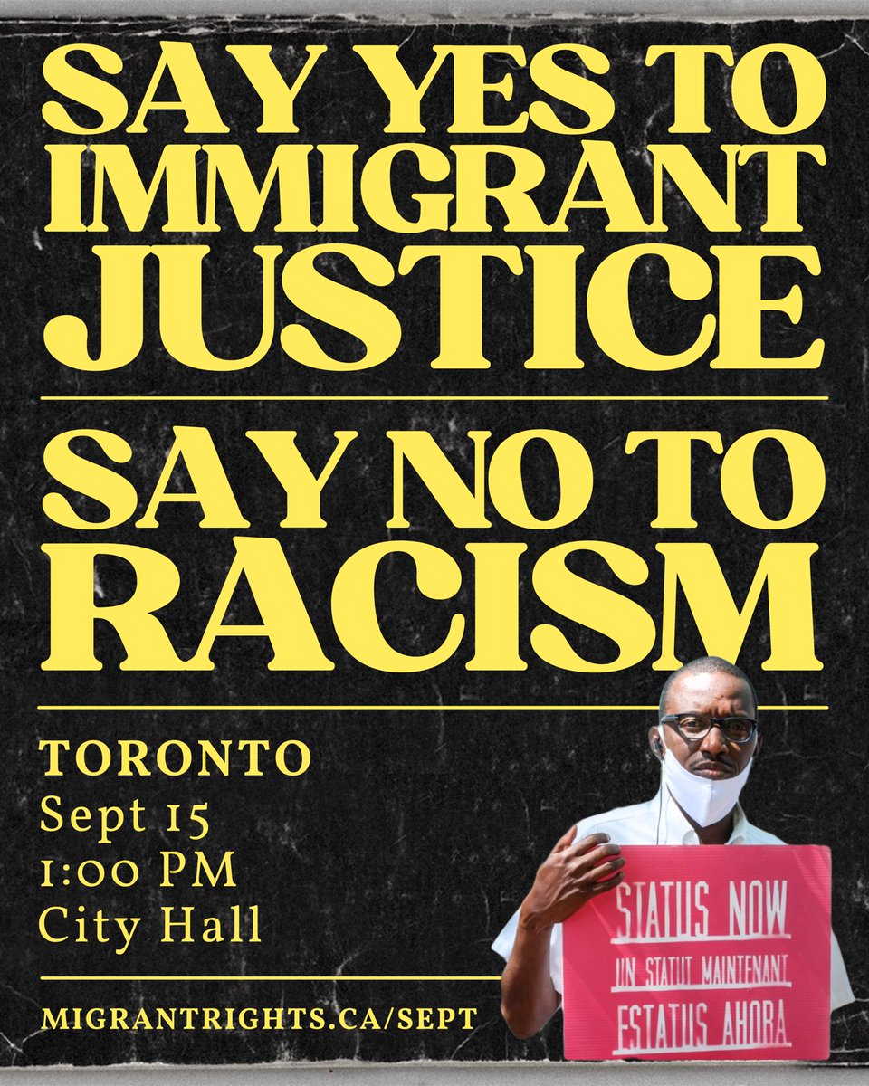 Comrades in Toronto - please share.

This Sunday, the day before Parliament returns, join us to push back against racisms, and refuse immigrant scapegoating. Join migrants on the streets to demand #StatusForAll.

Sunday, Sep 15
1pm, Queen &amp; Bay