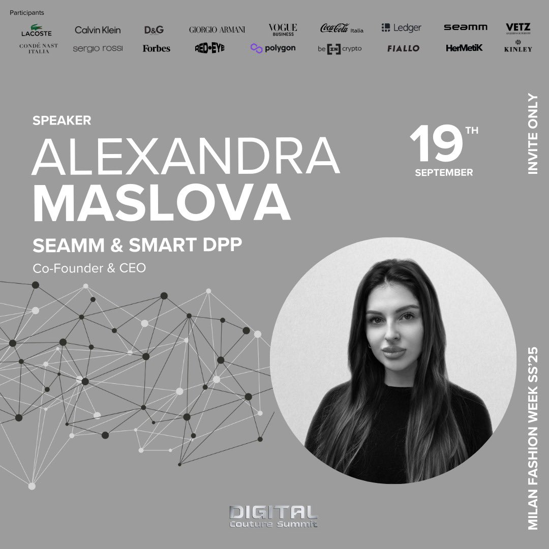 🚀 Exciting news! Our co-CEO, Alexandra Maslova, will be speaking at the Digital Couture Summit during Milan Fashion Week SS25 on September 19th! ✨

Join us as she represents SEAMM &amp; SMART DPP, sharing her insights on the future of fashion tech. 💡

#MFW #FashionTech