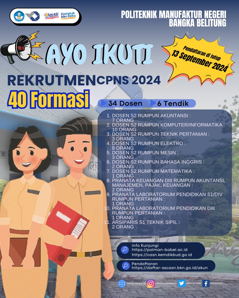 humaspolman's tweet photo. Kesempatan untuk menjadi Abdi Negara tahun 2024 di PolmanBabel.
Lihat dan pilih formasi yang sesuai dengan kualifikasi pendidikan ANDA.
Pendaftaran ditutup tanggal 13 September 2024
Info kunjungi di : https://t.co/fz44jYKjLB

#cpnspolmanbabel
#cpns2024
#cpnsdosen
#cpnstendik https://t.co/FNDgRub0gk