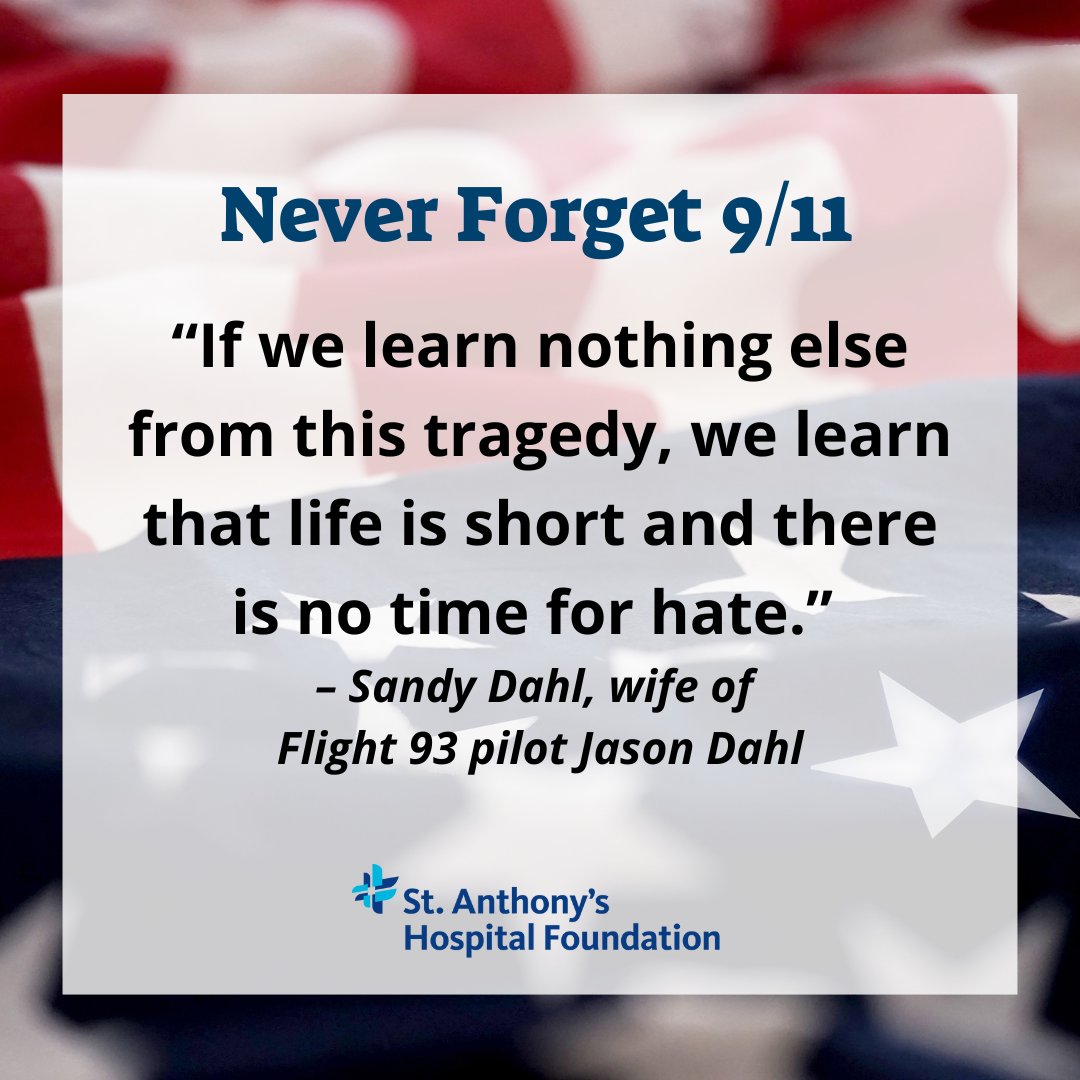 “If we learn nothing else from this 
tragedy, we learn that life is short and there is no time for hate.” ️ . – Sandy Dahl, wife of Flight 93 pilot Jason Dahl
#NeverForget