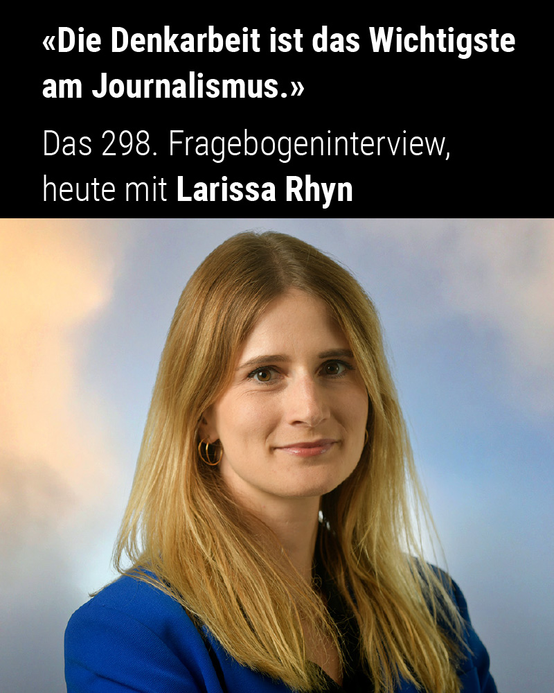 Matthias Zehnder (@mattzehn) on Twitter photo Larissa Rhyn: «Die Denkarbeit ist das Wichtigste am Journalismus.»
Das 298. Fragebogeninterview, heute mit <a href="/larissa_rhyn/">Larissa Rhyn</a> , Leiterin der Bundeshausredaktion und stellvertretende Ressortleiterin Inland beim «Tages-Anzeiger». matthiaszehnder.ch/menschenmedien…
#Medien #Journalismus Larissa Rhyn: «Die Denkarbeit ist das Wichtigste am Journalismus.»
Das 298. Fragebogeninterview, heute mit <a href="/larissa_rhyn/">Larissa Rhyn</a> , Leiterin der Bundeshausredaktion und stellvertretende Ressortleiterin Inland beim «Tages-Anzeiger». matthiaszehnder.ch/menschenmedien…
#Medien #Journalismus